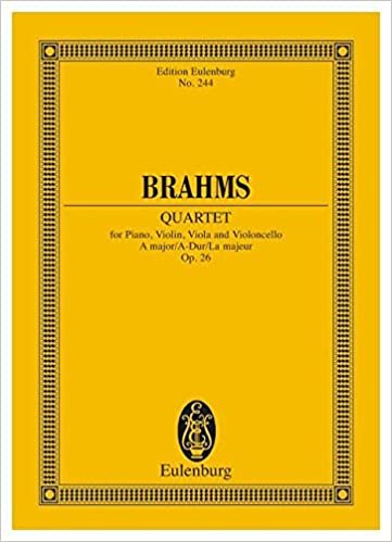 Brahms, Piano Quartet, a Major, Op. 26 (Edition Eulenburg)
