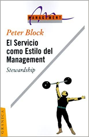 El Servicio Como Estilo del Management: Stewardship