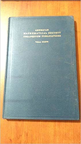 AMERICAN MATHEMATICAL SOCIETY COLLOQUIUM PUBLICATIONS: VOLUME XXXVI