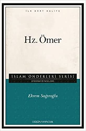 Hz. Ömer / İslam Önderleri Serisi: İslam Önderleri Serisi - İlk Dört Halife indir