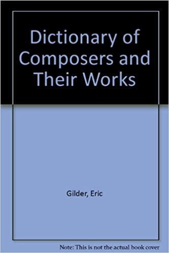 Dictionary of Composers and Their Works