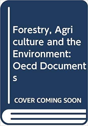Forestry, Agriculture and the Environment: Oecd Documents
