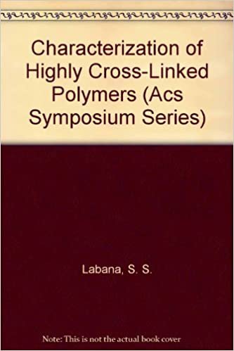 Characterization of Highly Cross-Linked Polymers (Acs Symposium Series)