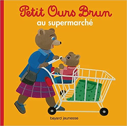 Petit Ours Brun: Petit Ours Brun au supermarche (Mon petit poche Petit Ours Brun)