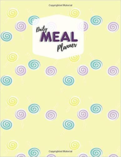 Daily Meal Planner: Weekly Planning Groceries Healthy Food Tracking Meals Prep Shopping List For Women Weight Loss (Volumn 1)