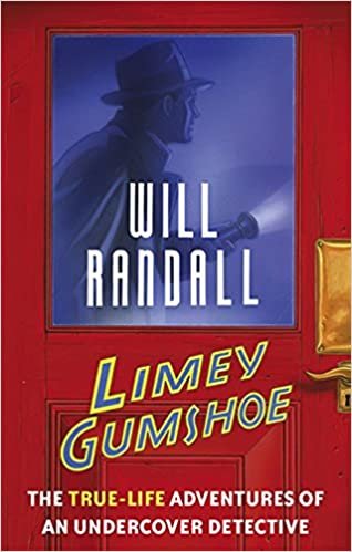 Limey Gumshoe: The true-life adventures of an undercover detective
