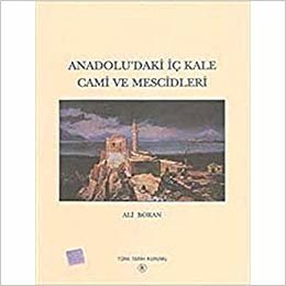 Anadolu’daki İç Kale Cami ve Mescidleri
