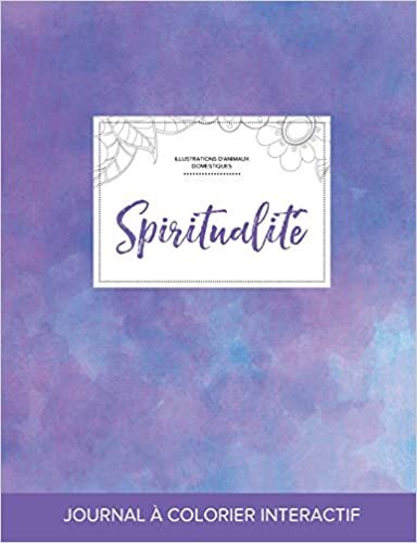 Journal de coloration adulte: Spiritualité (Illustrations d'animaux domestiques, Brume violette) indir