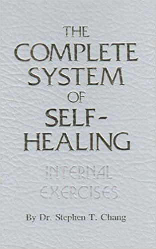 The Complete System of Self-Healing: Internal Exercises indir