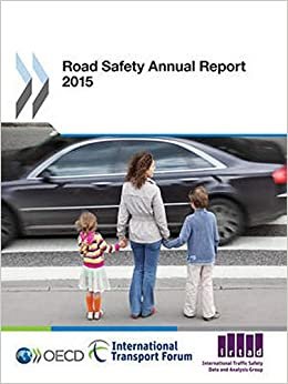 Road Safety Annual Report 2015: Edition 2015