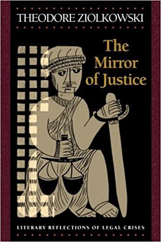 The Mirror of Justice: Literary Reflections Of Legal Crises