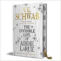 The Invisible Life of Addie LaRue: Special Edition 'Illustrated Anniversary'