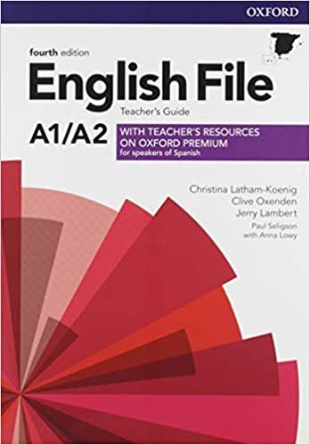 English File 4th Edition A1/A2. Teacher's Guide + Teacher's Resource Pack (English File Fourth Edition)