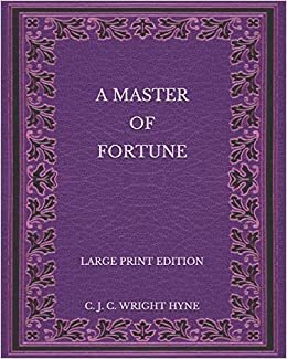 A Master of Fortune - Large Print Edition