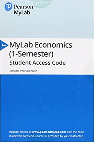 Mylab Economics with Pearson Etext -- Access Card -- For Macroeconomics