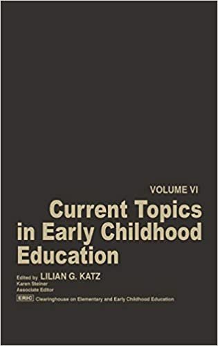 Current Topics in Early Childhood Education, Volume 6: v. 6 indir