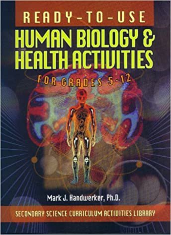 Ready-to-Use Human Biology and Health Activities for Grades 5-12 (Volume 5 of Secondary Science Curriculum Activities Library): Secondary Science Curriculum Activities Library v. 5 indir