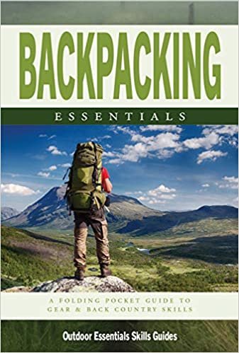 Backpacking Essentials: A Waterproof Folding Pocket Guide to Gear & Back Country Skills (Outdoor Essentials Skills Guide) indir