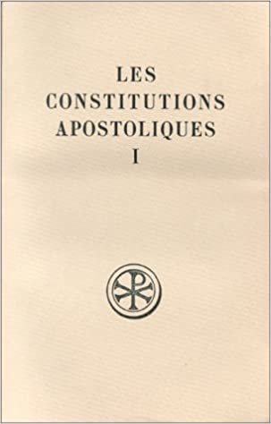 Les constitutions apostoliques - tome 1 (Livres I-II) (1) (Sources chrétiennes, Band 1) indir