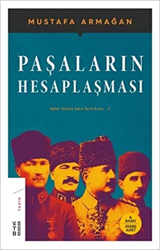 Paşaların Hesaplaşması: Küller Altında Yakın Tarih Dizisi - 5