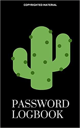 PASSWORD LOGBOOK: Black Cactus Password Organizer Notebook (Gifts For Internet Users/Logs & Organizers)