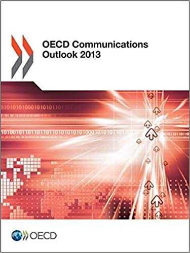 Oecd Communications Outlook 2013: Edition 2013: Volume 2013 indir