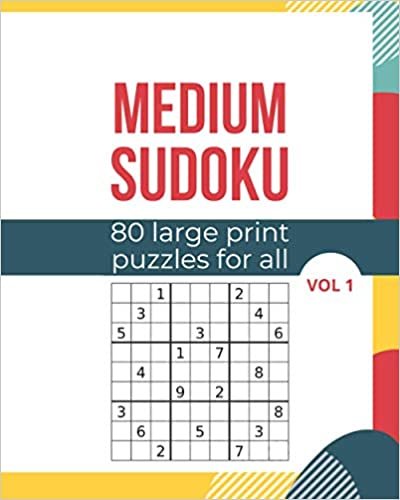 Medium Sudoku 80 Large Print Puzzles For All Vol 1: Logic and Brain Mental Challenge Puzzles Gamebook with solutions, Indoor Games One Puzzle Per Page ... Thanksgiving, (Sudoku Puzzles, Band 62)