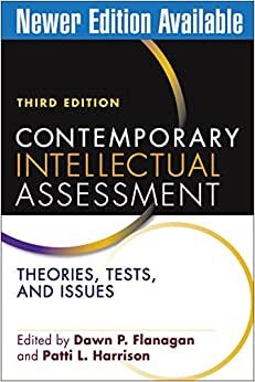 Contemporary Intellectual Assessment, Third Edition: Theories, Tests, and Issues