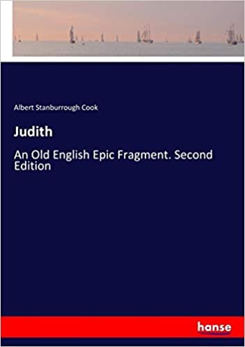 Judith: An Old English Epic Fragment. Second Edition