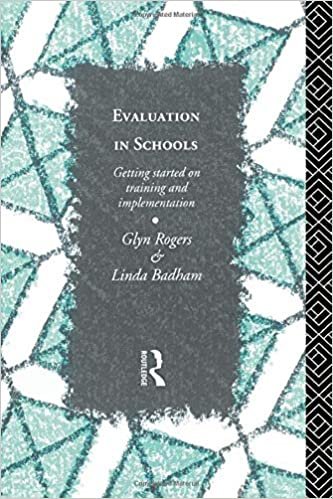 Evaluation in Schools: Getting Started with Training and Implementation (Educational Management Series)