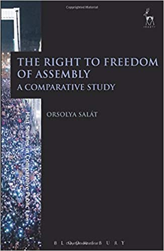 The Right to Freedom of Assembly (Hart Studies in Comparative Public Law)