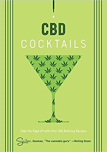 CBD Cocktails: Over 100 Recipes to Take the Edge Off indir