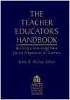 The Teacher Educator's Handbook: Building a Knowledge Base for the Preparation of Teachers (Jossey Bass Education Series)
