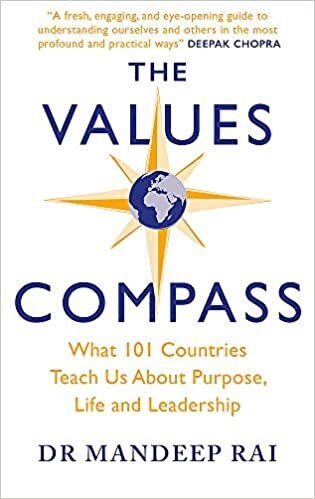 The Values Compass: [*THE SUNDAY TIMES BUSINESS BESTSELLER*] What 101 Countries Teach Us About Purpose, Life and Leadership indir