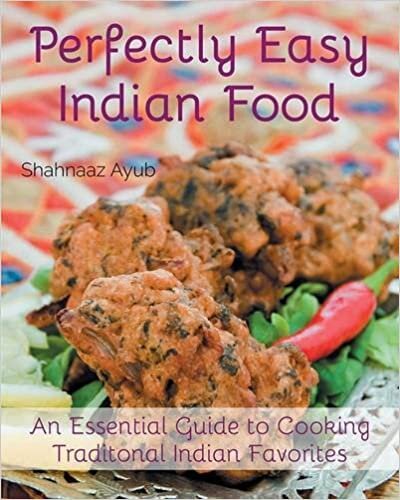 Perfectly Easy Indian Food