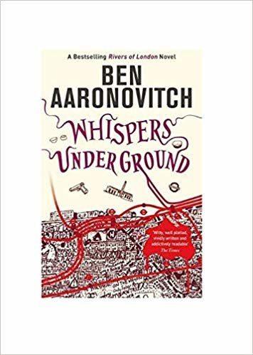 Whispers Under Ground: The Third Rivers of London novel indir