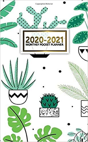 2020-2021 Monthly Pocket Planner: 2 Year Pocket Monthly Organizer & Calendar | Cute Two-Year (24 months) Agenda With Phone Book, Password Log and Notebook | Trendy Cactus In Pots Print