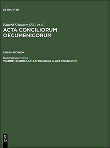 Concilium Lateranense a. 649 celebratum (ACTA Conciliorum Oecumenicorum)