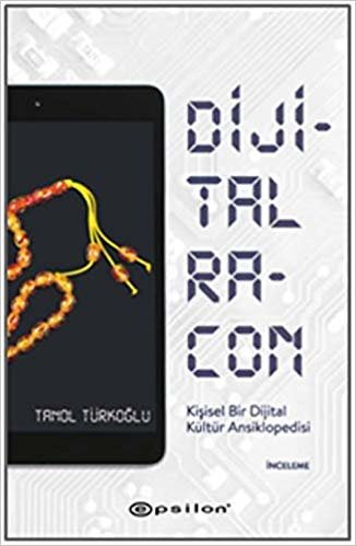Dijital Racon: Kişisel Bir Dijital Kültür Ansiklopedisi