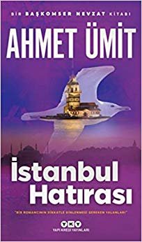 İstanbul Hatırası: Bir Başkomser Nevzat Kitabı indir