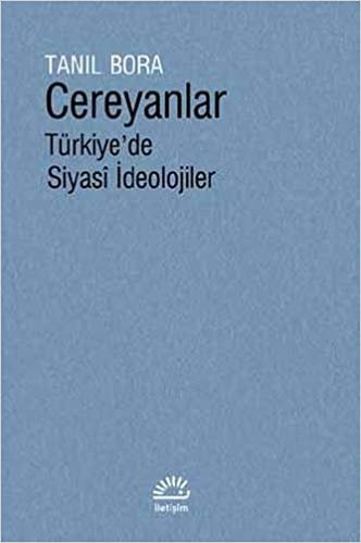 Cereyanlar (Ciltli): Türkiye'de Siyasi İdeolojiler