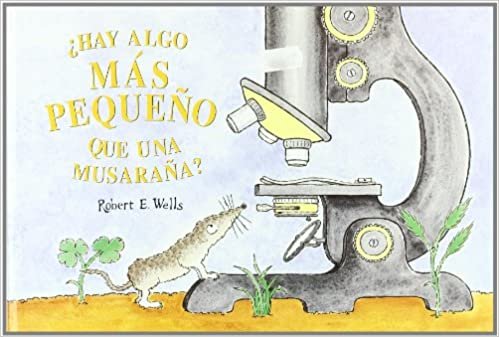 Hay Algo Mas Pequeno Que una M (Wells of Knowledge Science (Hardcover))