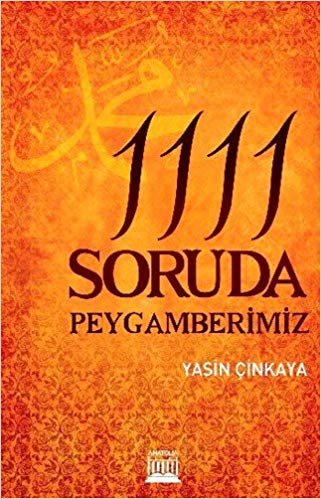 111 SORUDA PEYGAMBERİMİZ