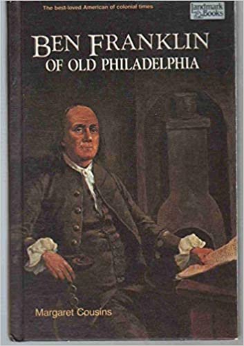 Ben Franklin of Old Philadelphia (Landmark Books)