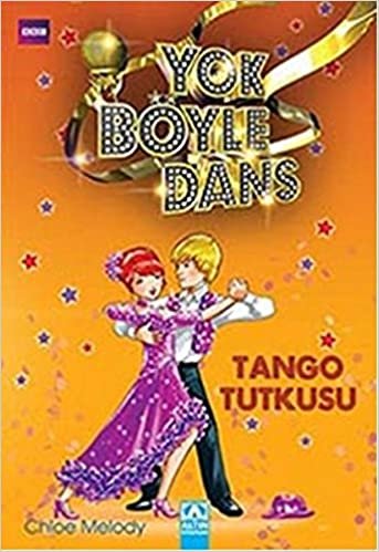 Yok Böyle Dans Tango Tutkusu