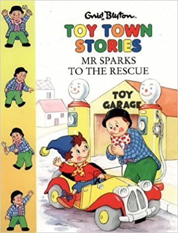 Mr. Sparks to the Rescue (Toy Town Stories)