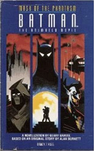 Batman: Novelisation: Mask of the Phantasm - The Animated Movie