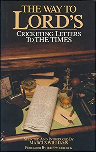 Way to Lord's: Cricketing Letters to "The Times"