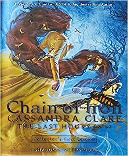 Chain of Iron (Volume 2) (The Last Hours, Band 2)