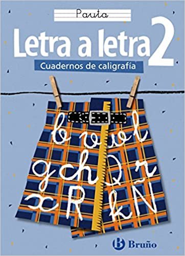 Letra a letra Pauta / Letter by Letter Lines: 2 (Cuadernos de caligrafia / Calligraphy Workbook)
